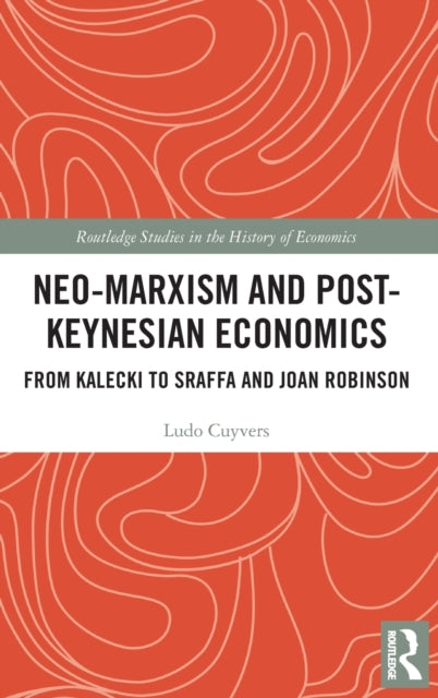 Book cover of: Neo-Marxism and Post-Keynesian Economics. By: Ludo Cuyvers