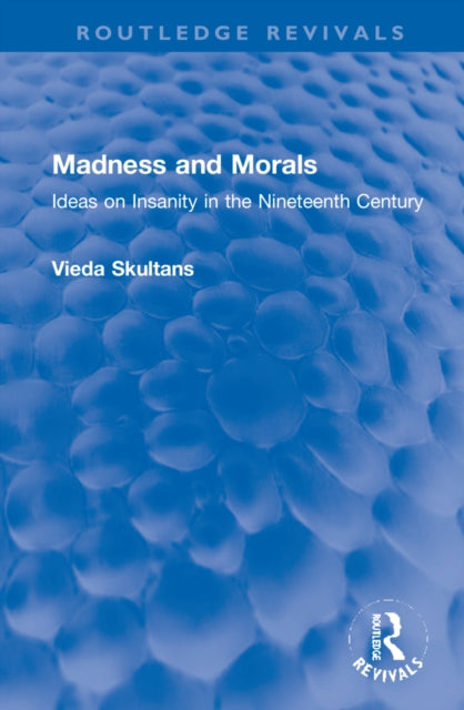 Book cover of: Madness and Morals. By: Vieda Skultans