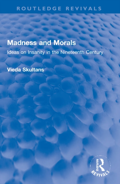 Book cover of: Madness and Morals. By: Vieda Skultans