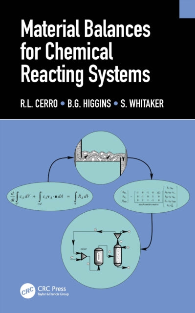Book cover of: Material Balances for Chemical Reacting Systems. By: R L Cerro