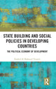 Book cover of: State Building and Social Policies in Developing Countries. By: Rashed Al Mahmud Titumir