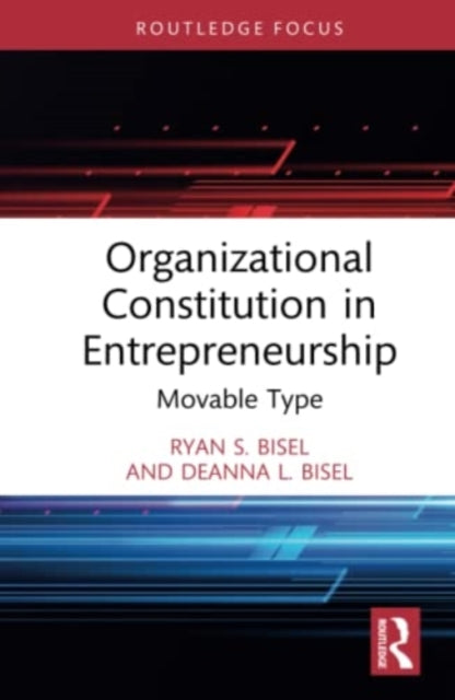 Book cover of: Organizational Constitution in Entrepreneurship. By: Ryan S. Bisel