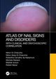 Book cover of: Atlas of Nail Signs and Disorders with Clinical and Onychoscopic Correlation. By: Nilton di Chiacchio