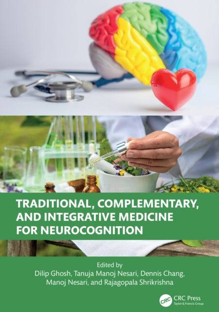 Book cover of: Traditional, Complementary, and Integrative Medicine for Neurocognition