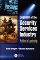 Book cover of: Legends of the Security Services Industry. By: Keith I. Oringer