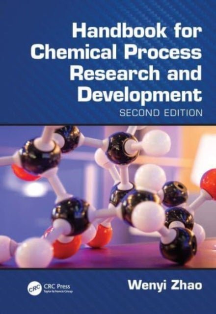 Book cover of: Handbook for Chemical Process Research and Development, Second Edition. By: Wenyi Zhao