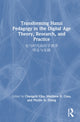Book cover of: Transforming Hanzi Pedagogy in the Digital Age: Theory, Research, and Practice
