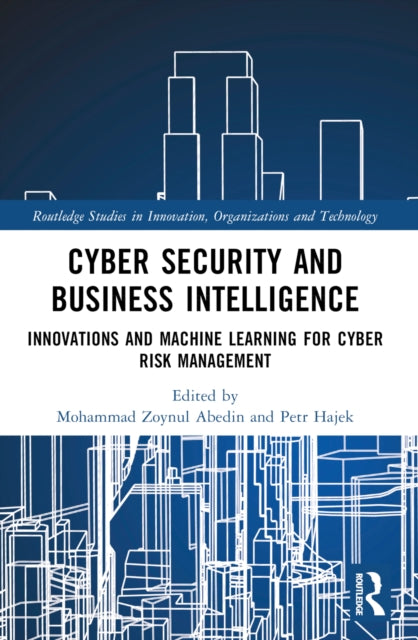 Book cover of: Cyber Security and Business Intelligence. By: Mohammad Zoynul Abedin