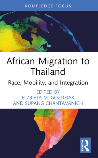Book cover of: African Migration to Thailand. By: Elzbieta M. Gozdziak