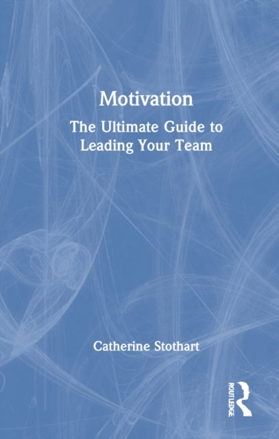 Book cover of: Motivation. By: Catherine Stothart