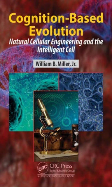 Book cover of: Cognition-Based Evolution. By: William B. Miller