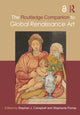 Book cover of: Routledge Companion to Global Renaissance Art. By: Campbell, Stephen J.