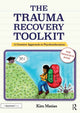 Book cover of: Trauma Recovery Toolkit: The Resource Book