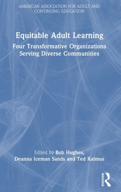 Book cover of: Equitable Adult Learning. By: Bob Hughes