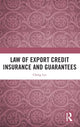 Book cover of: Law of Export Credit Insurance and Guarantees. By: Cheng Lin