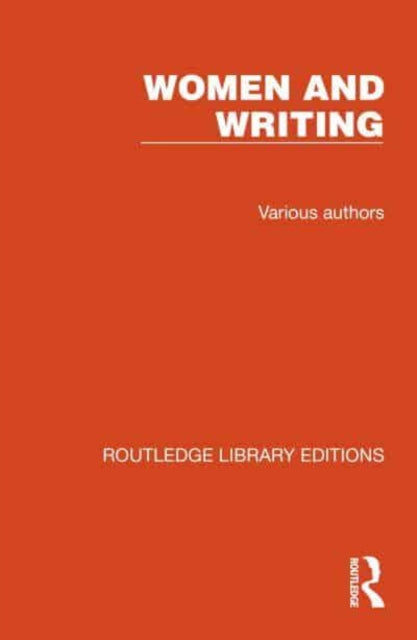 Book cover of: Routledge Library Editions: Women and Writing