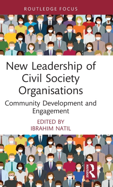 Book cover of: New Leadership of Civil Society Organisations. By: Ibrahim Natil