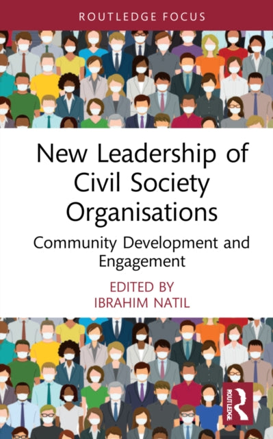 Book cover of: New Leadership of Civil Society Organisations. By: Ibrahim Natil