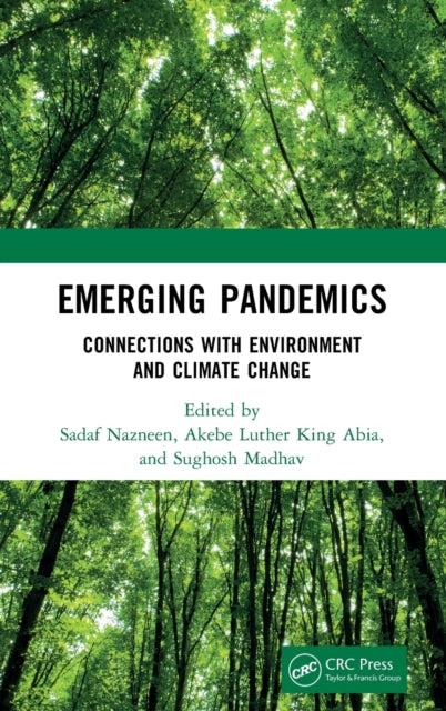 Book cover of: Emerging Pandemics. By: Sadaf Nazneen