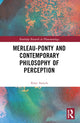 Book cover of: Merleau-Ponty and Contemporary Philosophy of Perception. By: Peter Antich