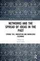 Book cover of: Networks and the Spread of Ideas in the Past. By: Anna Collar