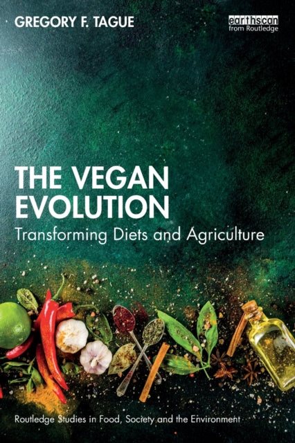 Book cover of: Vegan Evolution. By: Gregory Tague