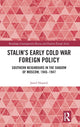 Book cover of: Stalin’s Early Cold War Foreign Policy. By: Jamil Hasanli