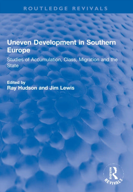 Book cover of: Uneven Development in Southern Europe. By: Ray Hudson