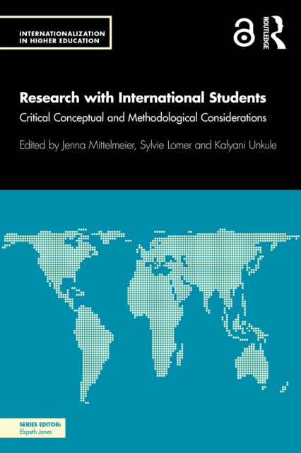 Book cover of: Research with International Students. By: Jenna Mittelmeier