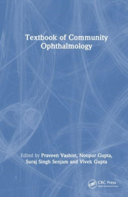 Book cover of: Textbook of Community Ophthalmology. By: Praveen Vashist