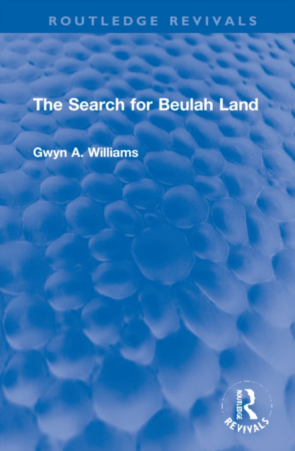 Book cover of: Search for Beulah Land. By: Williams, Gwyn A.