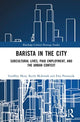 Book cover of: Barista in the City. By: Geoffrey Moss