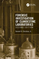Book cover of: Forensic Investigation of Clandestine Laboratories. By: Donnell R. Christian
