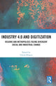 Book cover of: Industry 4.0 and Digitization. By: Ulrich Hilpert
