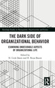 Book cover of: Dark Side of Organizational Behavior. By: H. Cenk Sözen