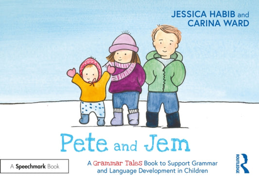 Book cover of: Pete and Jem: A Grammar Tales Book to Support Grammar and Language Development in Children