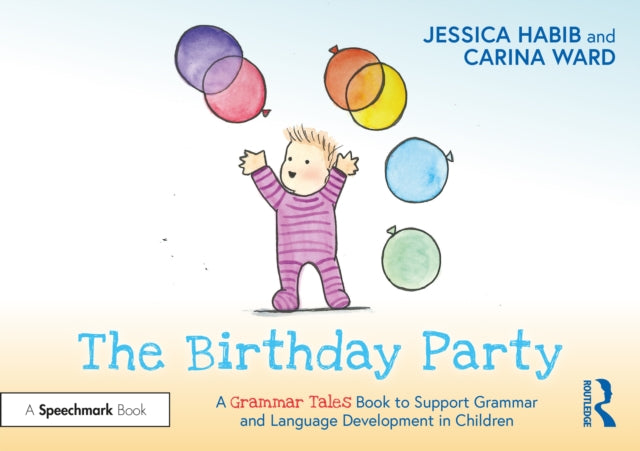 Book cover of: Birthday Party: A Grammar Tales Book to Support Grammar and Language Development in Children