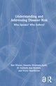 Book cover of: Understanding and Addressing Disaster Risk
