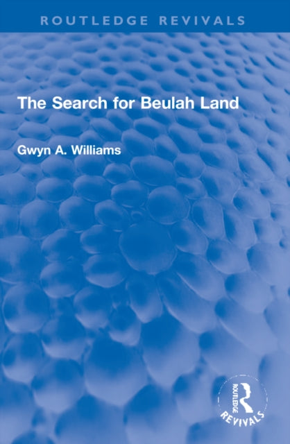 Book cover of: Search for Beulah Land. By: Williams, Gwyn A.