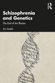 Book cover of: Schizophrenia and Genetics. By: Jay Joseph