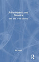 Book cover of: Schizophrenia and Genetics. By: Jay Joseph