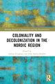 Book cover of: Coloniality and Decolonisation in the Nordic Region