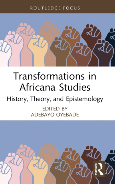 Book cover of: Transformations in Africana Studies. By: Adebayo Oyebade