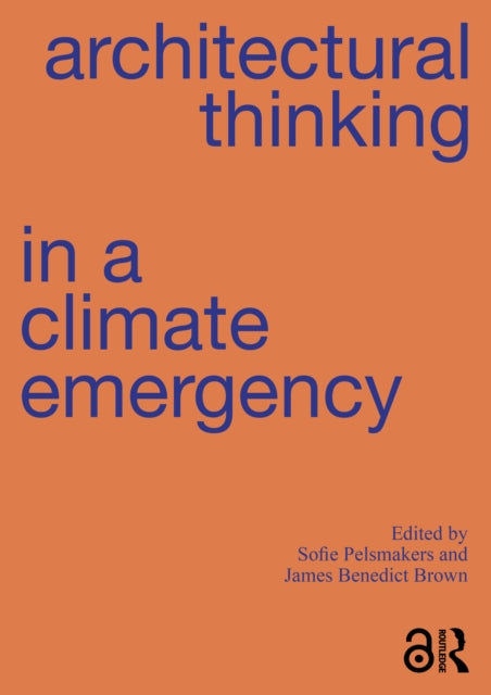 Book cover of: Architectural Thinking in a Climate Emergency