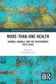 Book cover of: More-than-One Health. By: Irus Braverman