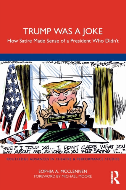 Book cover of: Trump Was a Joke. By: Sophia A. McClennen