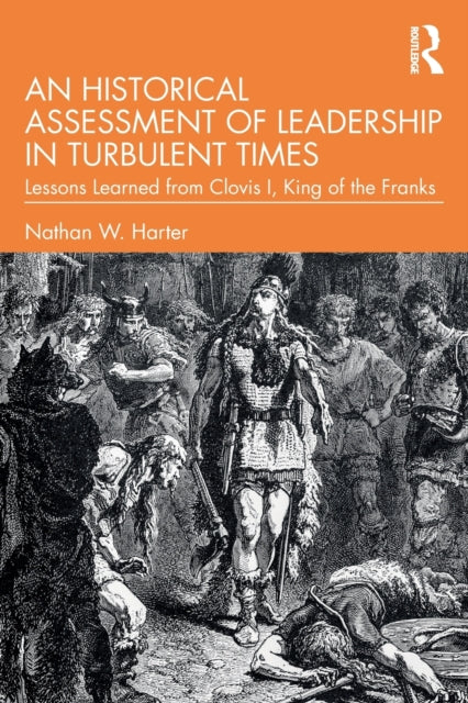 Book cover of: Historical Assessment of Leadership in Turbulent Times. By: Nathan W. Harter