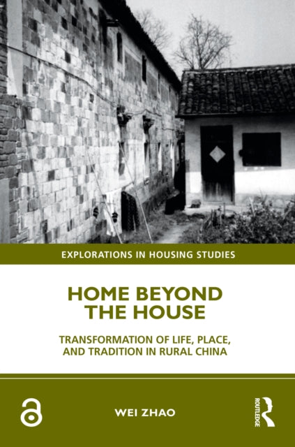 Book cover of: Home Beyond the House. By: Wei Zhao