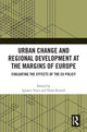 Book cover of: Urban Change and Regional Development at the Margins of Europe. By: Ignazio Vinci