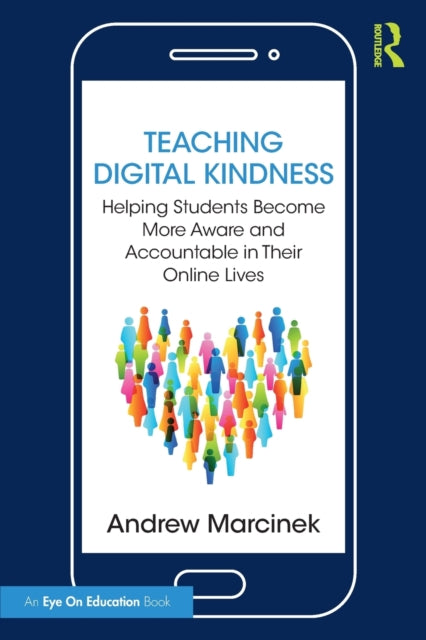 Book cover of: Teaching Digital Kindness